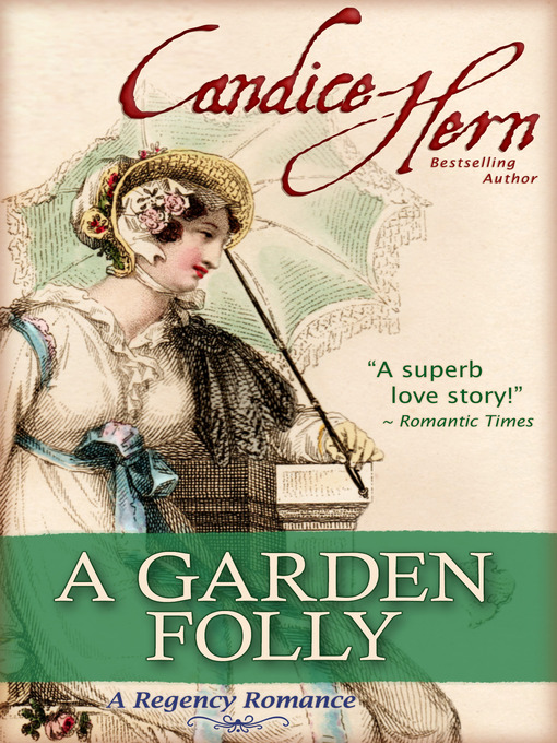 Title details for A Garden Folly by Candice Hern - Available